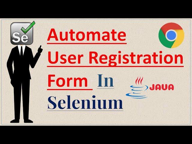 How to Automate User Registration form using Selenium | Pradeep Nailwal