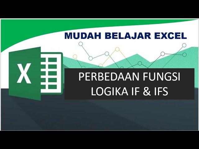 Implementasi Fungsi Logika IF & IFS || Apa Perbedaannya #excel #logika #kursuskomputer