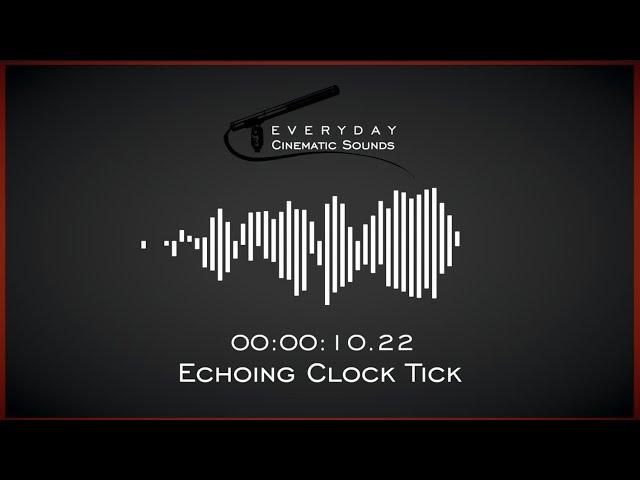 Echoing Clock Tick | HQ Sound Effect