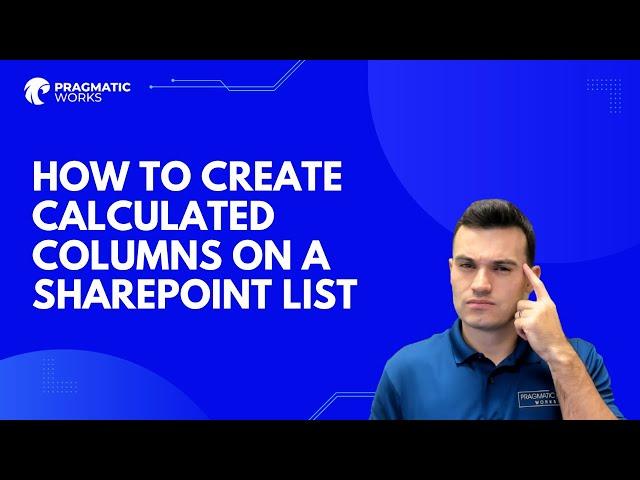 How to Create Calculated Columns on a SharePoint List