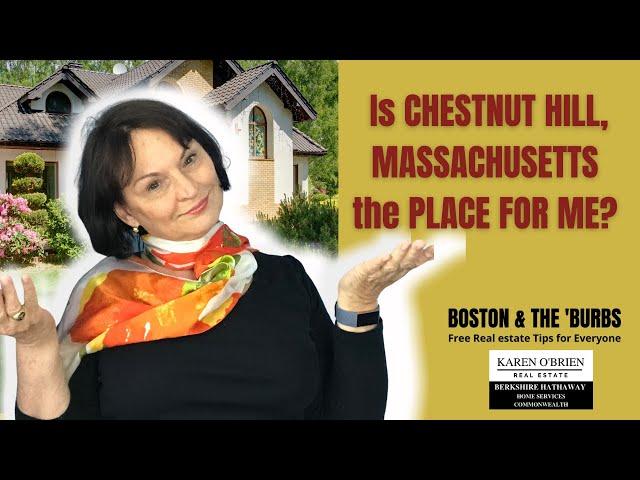 Is Chestnut Hill MASSACHUSETTS the Place for Me?