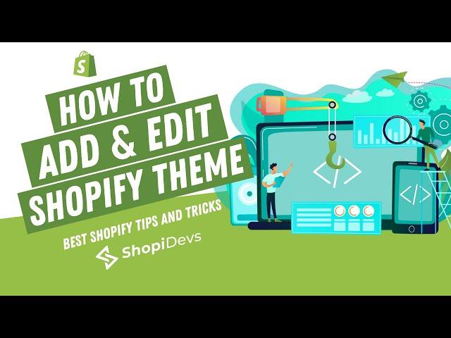 How to Add and Edit a Shopify Theme | Debut Theme Customization |  Shopify Tutorial for Beginners