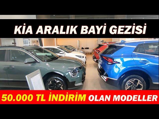 KİA ARALIK BAYİ GEZİSİ|50.000 TL İNDİRİM OLAN MODEL TÜM DETAYLAR