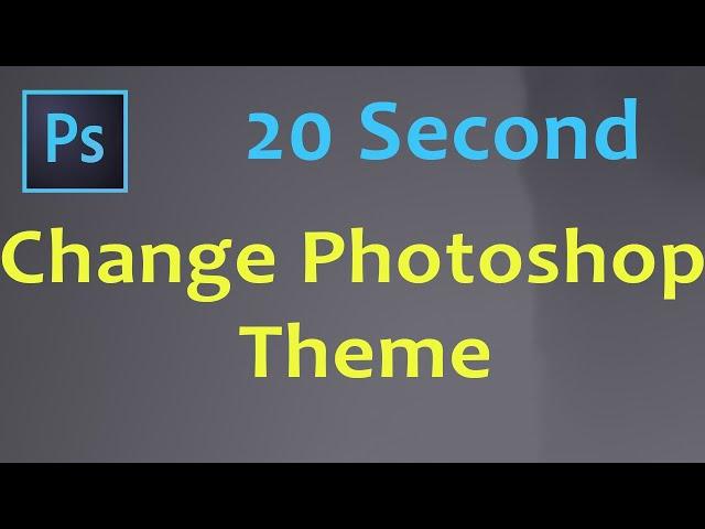 Photoshop me Theme change keise kre 20 Second me | Dark mode light mode Change kare