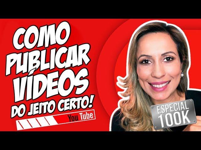  Como POSTAR VÍDEOS no Youtube do JEITO CERTO em 2024 | Luana Franco