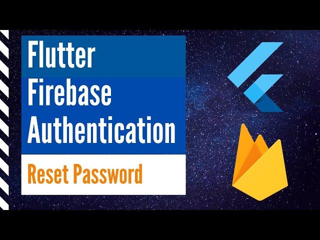 Flutter Firebase Authentication - Reset Password