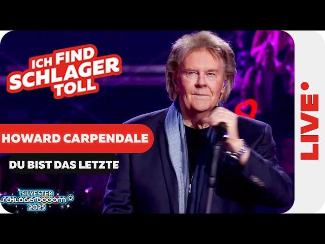 Howard Carpendale - Du bist das letzte (Silvester Schlagerbooom 2025)