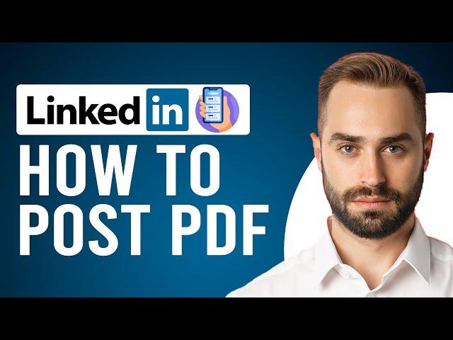 How to Post PDF on LinkedIn App (How to Crete PDF Post on LinkedIn)