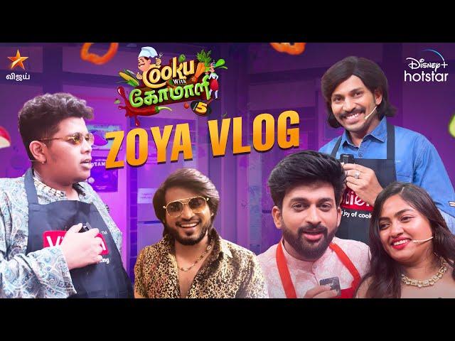 Vlog by Zoya   | Cook with Comali 5