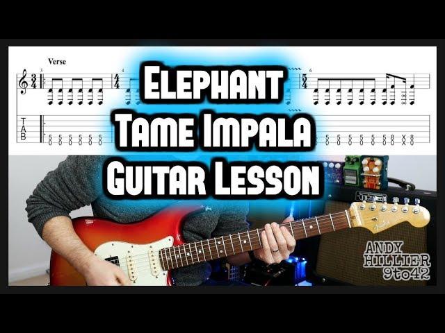 How to play Tame Impala Elephant Guitar Lesson