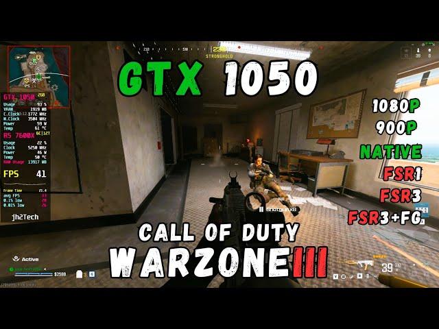 GTX 1050 2GB | COD Warzone - 900p, 1080p, Basic Settings + FSR3/FSR1/Performance + FG, Ryzen 5 7600X