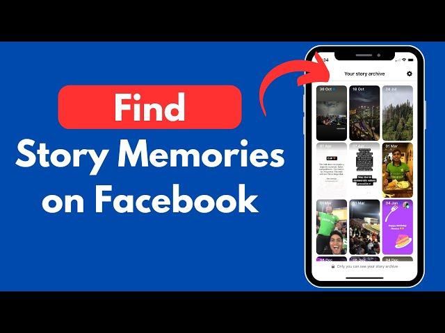 How to Find Story Memories on Facebook (Quick & Simple)