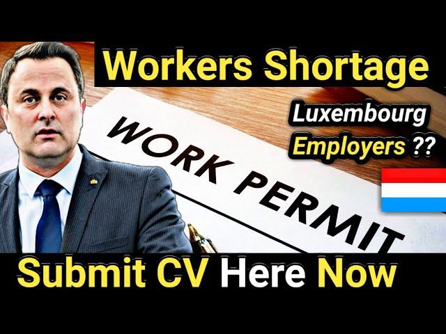 Luxembourg ka Visa kaise Milega ? | Luxembourg Country Work Visa | Luxembourg Work Visa | Europe