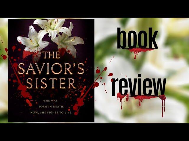 The Savior's Sister Review