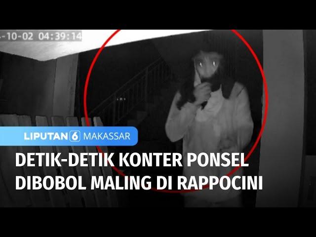 Aksi Maling Membobol Konter Ponsel Terekam CCTV | Liputan 6 Makassar