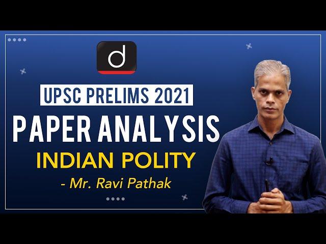 UPSC Prelims 2021 Paper Analysis I Indian Polity | Drishti IAS English