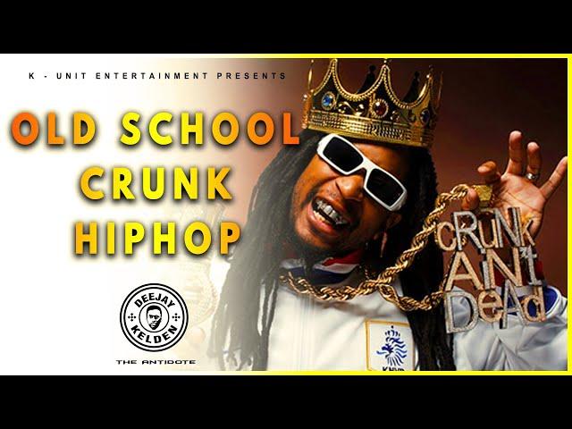 CRUNK HIP HOP MIX - BEST 90's OLD SCHOOL HIPHOP MIX, SOULJA BOY, T.I, LUDACRIS, 50 CENT BY DJ KELDEN