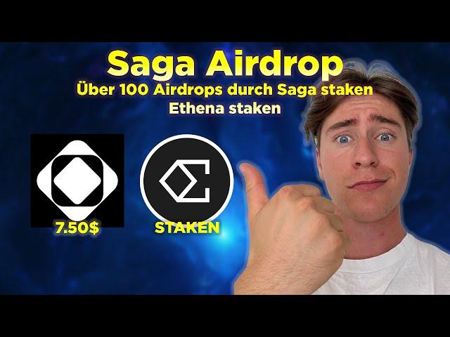 Saga Airdrop Strategie!  Über 100 Airdrops durch Saga? + Ethena Staken 