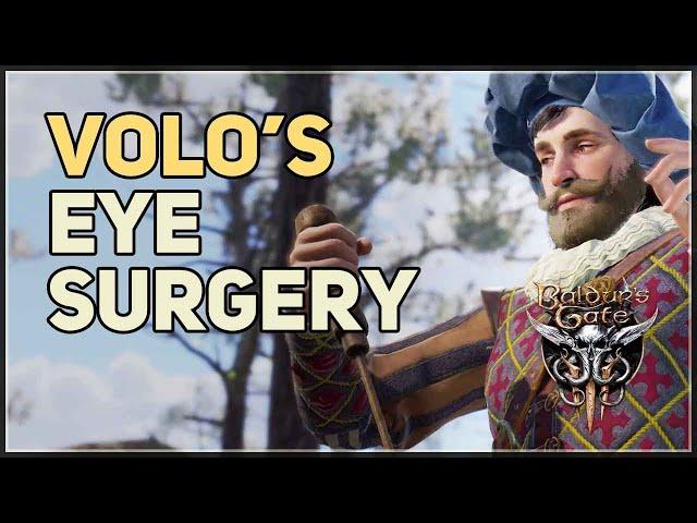 Volo's Eye Surgery to Remove Illithid Parasite Baldur's Gate 3