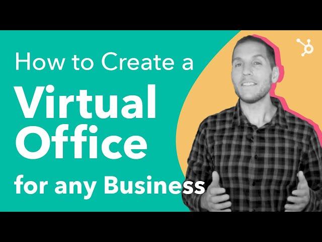 How to create a virtual office for any business