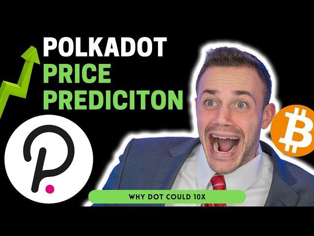 DOT Price Prediction 2021 | Why Polkadot Will 10X