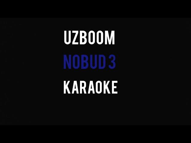 Uzboom - nobud 3 minus