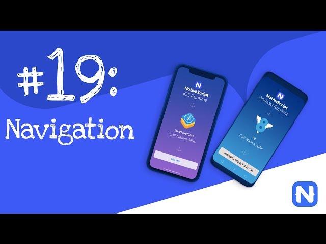 NativeScript Tutorial #19: Navigation