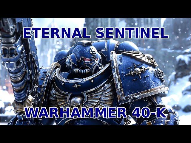 ETERNAL SENTINEL - WARHAMMER 40K