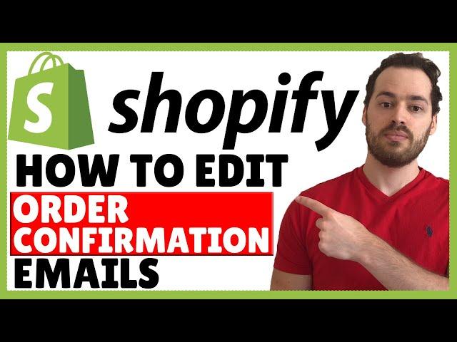 How To Customize Shopify Order Confirmation Emails (Easy Edit!)