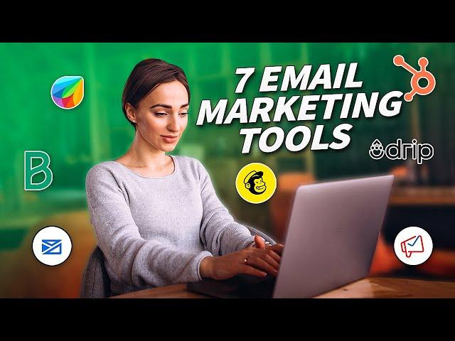 7 Email Marketing Tools in 2024