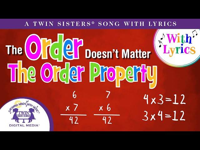 The Order Doesn’t Matter - The Order Property - Learn Multiplication Facts Quickly!