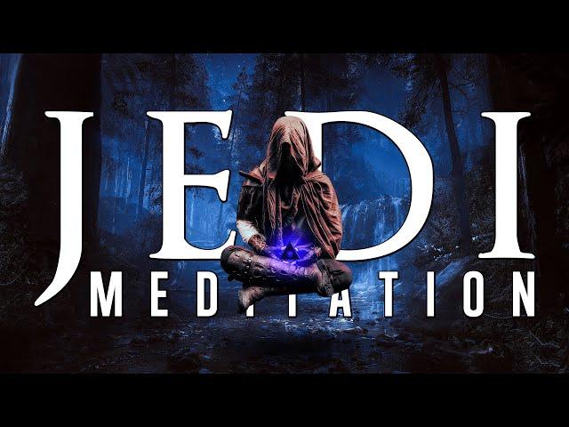 Jedi Meditation & Ambient Relaxing Sounds | Star Wars Music | Jedi Code | 9 HOURS 