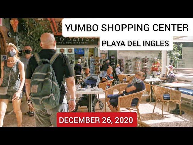 Gran Canaria #249 -YUMBO CENTER -PLAYA DEL INGLES -DECEMBER 26-2020