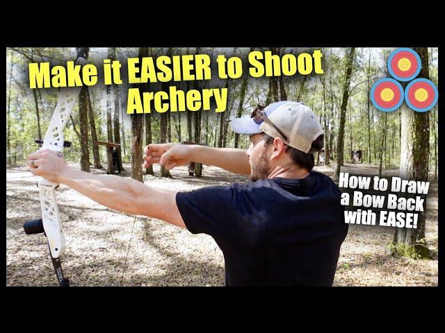 How to Draw Your Bow Back with Efficiency | Make it Easier to Shoot Archery