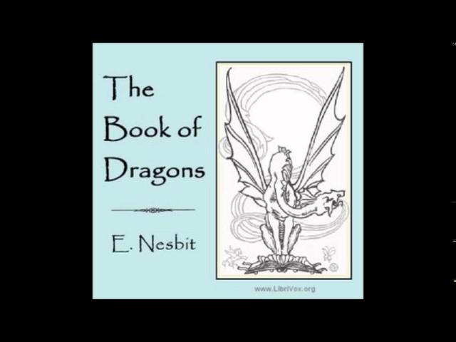 The Book of Dragons (FULL Audiobook)