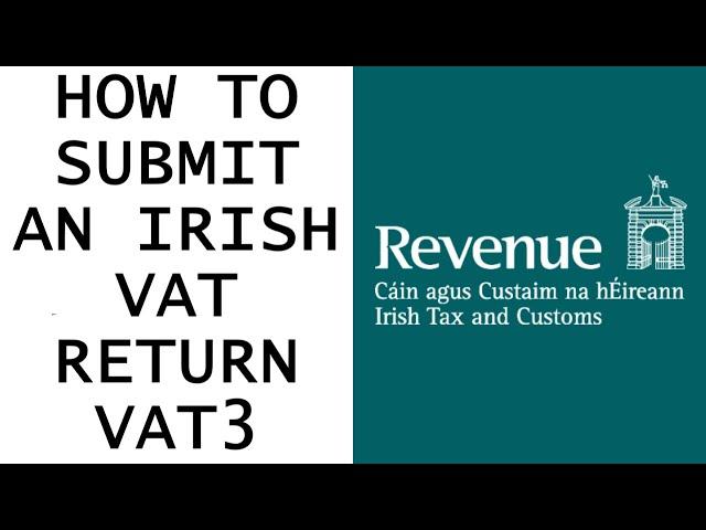 How to Submit an Irish VAT3 VAT Return