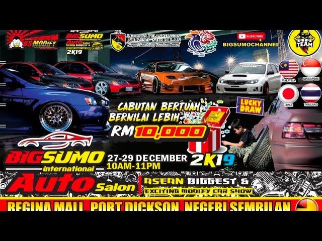 BIGSUMO INTERNATIONAL AUTOSALON 2K19 (VOL.1) @ REGINA MALL PORT DICKSON