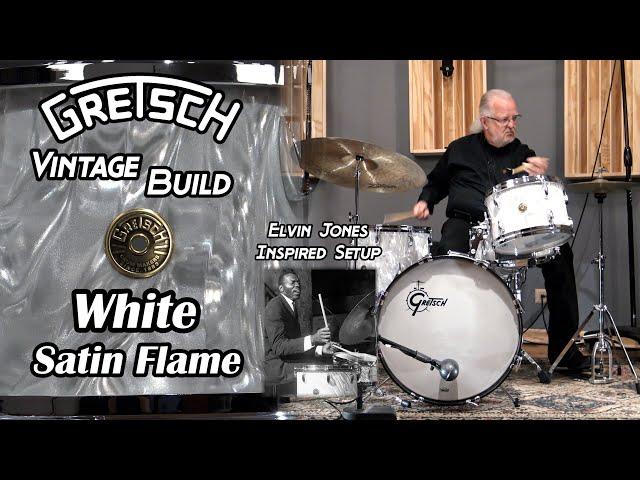 NEW Gretsch Vintage-Build Drum Kit - Elvin Jones inspired - White Satin Flame