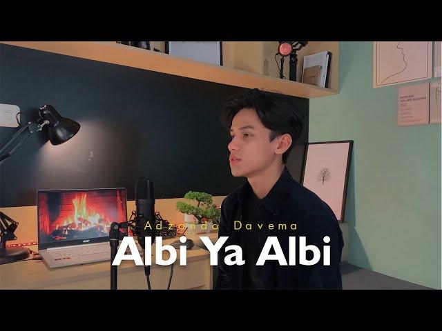 Albi Ya Albi - By Adzando Davema ( Cover )