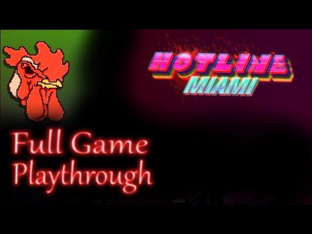 Hotline miami *Full game* Gameplay playthrough (no commentary)