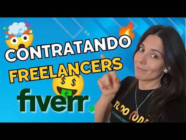  CONTRATANDO FREELANCERS con Fiverr 