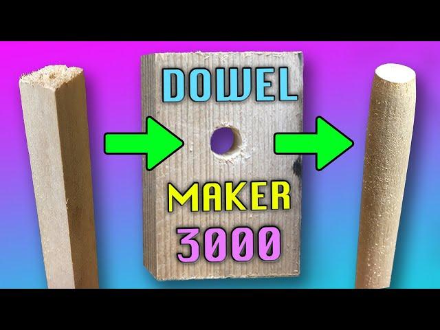 How To Make Dowels - Simple & Quick Dowel Maker