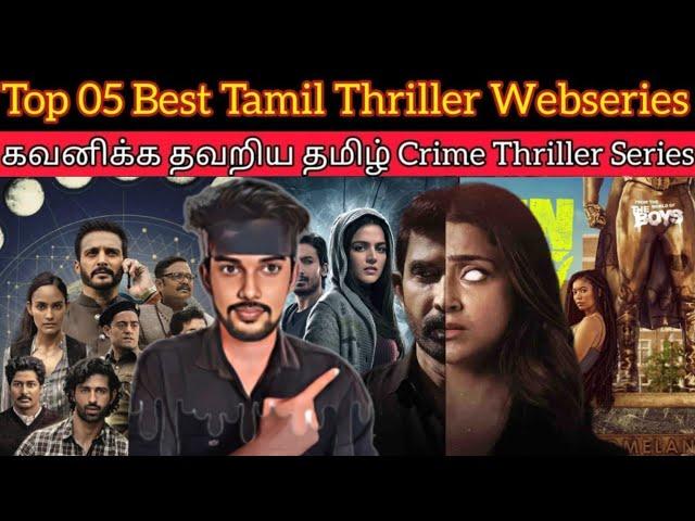 Top 05 Tamil Dubbed Thriller Webseries | CriticsMohan | Top 10 Webseries Tamil | Netflix | SonyLIV