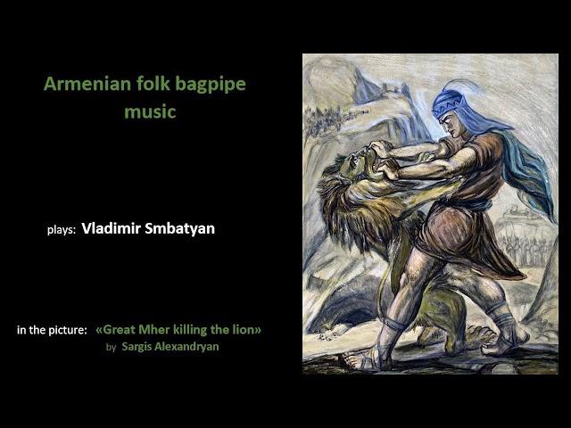 Vladimir Smbatyan - Armenian folk bagpipe music