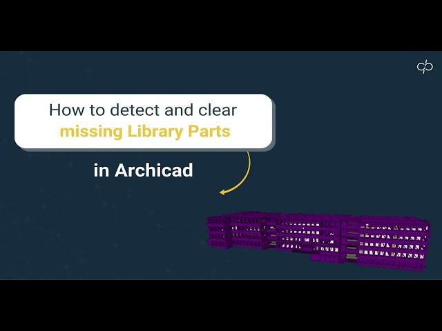 Tips and Tricks| How to detect and clear Library missing Parts|BIM software