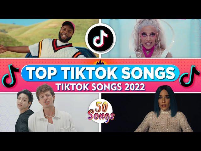 Best Tiktok Songs 2022 | Trending Tiktok Songs 2022