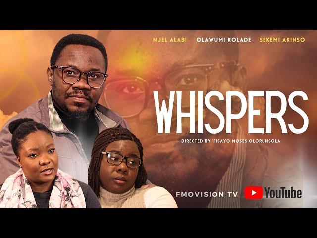 WHISPERS - A Latest Inspiring Full Movie (2025)  - Produced by FMO