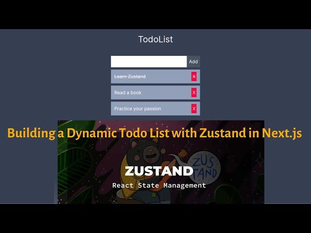 Building a Dynamic Todo List with Zustand in Next.js