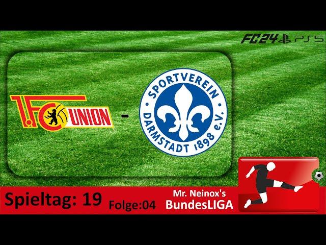 FC24 | Union - Darmstadt |Wer holt im Abstiegskracher wichtige Punkte? | Mr. Neinox BL SP#19/ #04