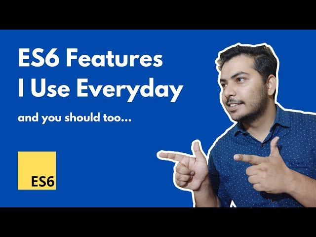 ES6 Features To Improve Your JavaScript Code